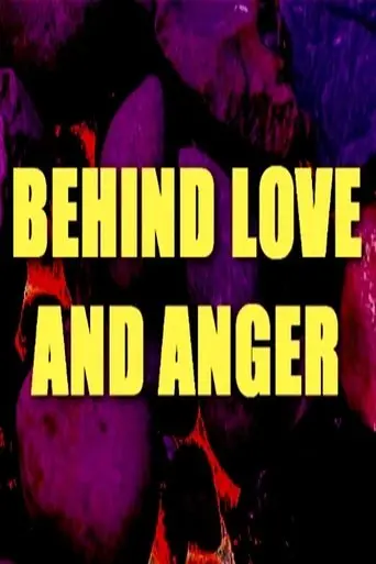 Behind Love and Anger (2005)