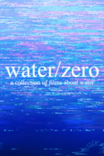 Water/zero (2024)