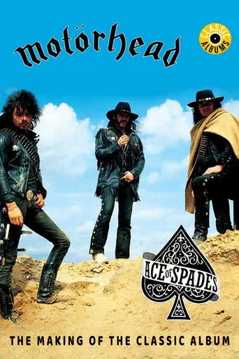 Classic Albums: Motörhead - Ace of Spades (2005)