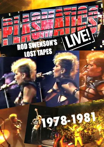 Plasmatics Live - Rod Swenson's Lost Tapes 1978-1981 (2017)