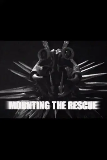 Mounting the Rescue (2009)