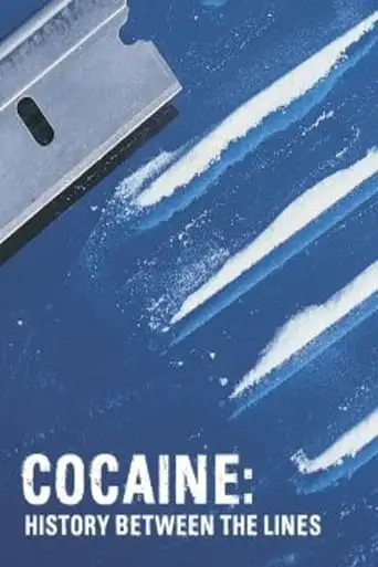 Cocaine: History Between The Lines (2011)