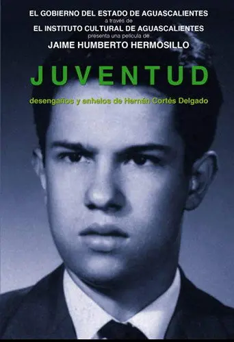 Youth, Disillusions and Yearnings of Hernán Cortés Delgado (2010)