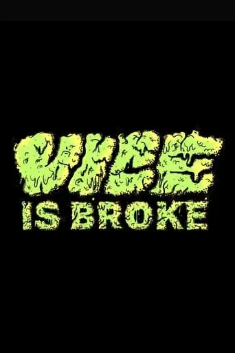 Vice Is Broke (2025)