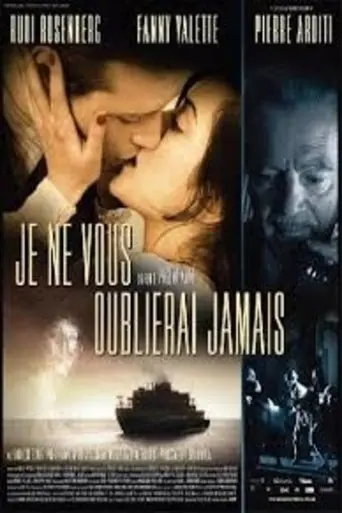 Je ne vous oublierai jamais (2010)