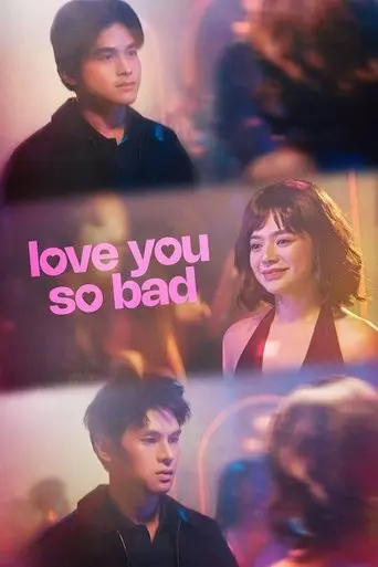 Love You So Bad (2025)