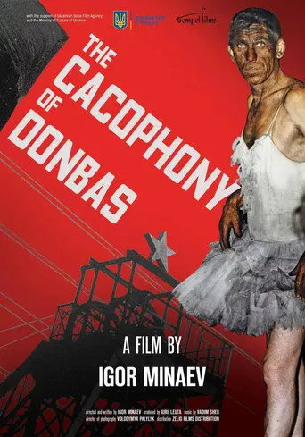 The Cacophony of the Donbas (2018)