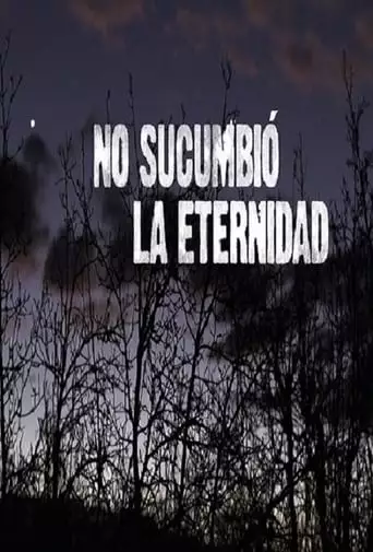 Eternity Never Surrendered (2017)