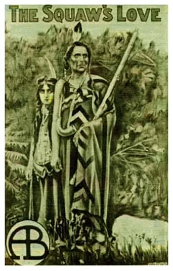 The Squaw's Love (1911)