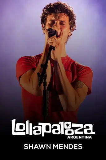 Shawn Mendes: Lollapalooza Argentina 2025 (2025)