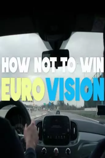 How Not To Win Eurovision (2023)