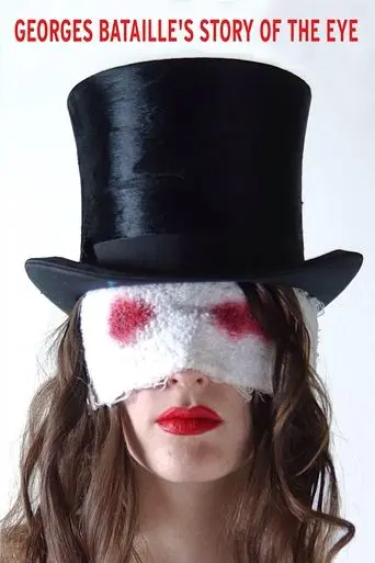Georges Bataille's Story Of The Eye (2004)