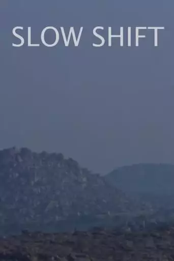 Slow Shift (2023)