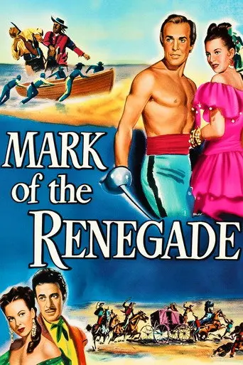 The Mark of the Renegade (1951)