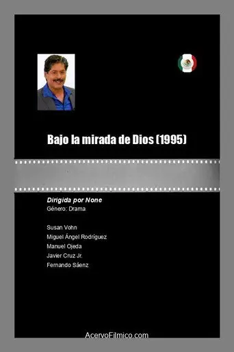 Bajo la mirada de Dios (1995)