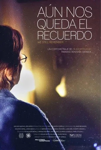 Aún Nos Queda el Recuerdo (2013)