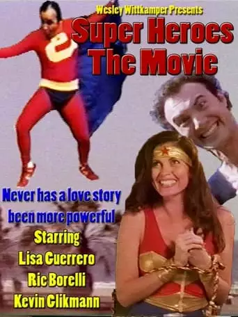 Super Heroes: The Movie (2021)