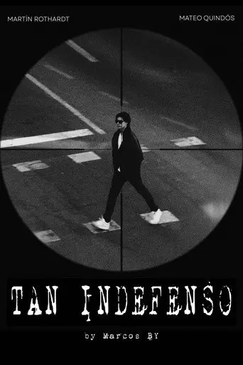 Tan Indefenso (2024)