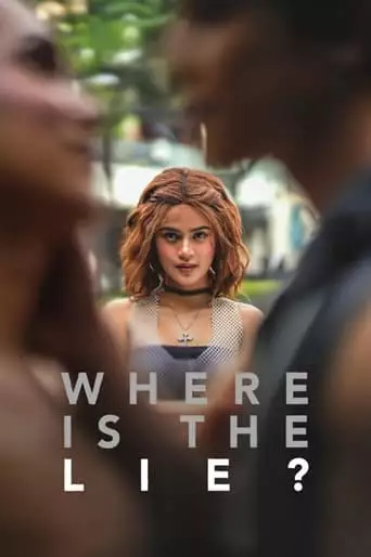 Where Is The Lie? (2023)