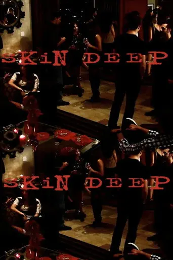 Skin Deep (2011)