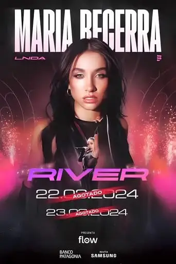 Maria Becerra Live: River (2024)