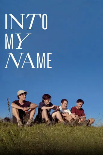 Into My Name (2022)