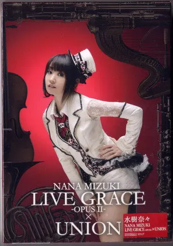 Nana Mizuki LIVE GRACE 2013 -OPUS II- (2013)