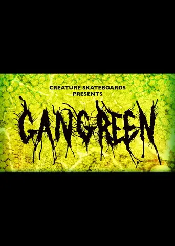 Creature Skateboards: Gangrene (2021)