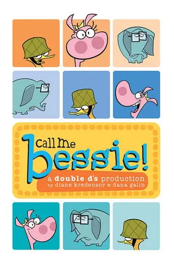 Call Me Bessie! (2008)