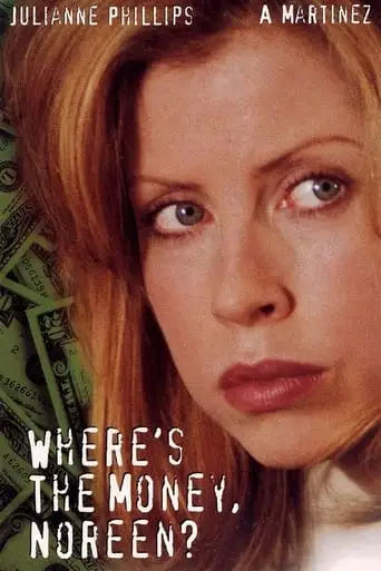 Where's The Money, Noreen? (1995)