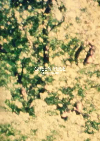 Green Fuse (2007)