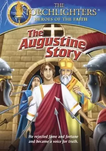 Torchlighters: The Augustine Story (2013)