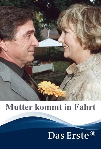 Mutter Kommt In Fahrt (2003)