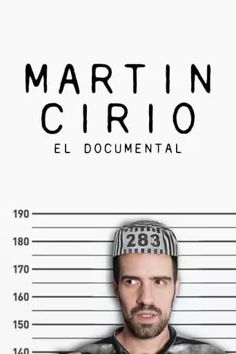 Martin Cirio: El Documental (2023)