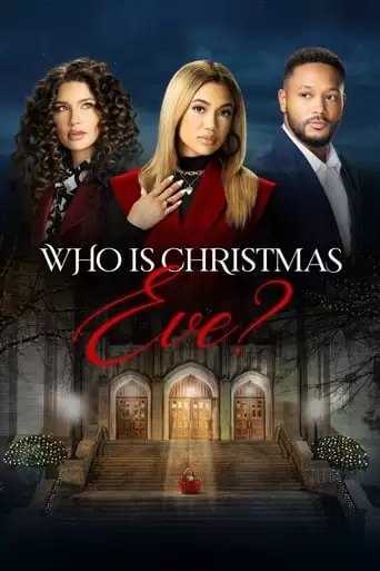 Who Is Christmas Eve? (2021)