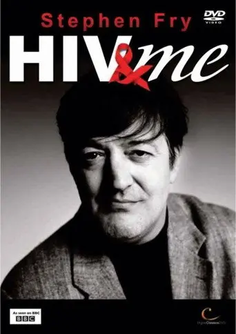Stephen Fry: HIV & Me (2007)