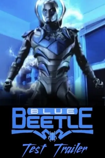 Blue Beetle: Test Trailer (2010)