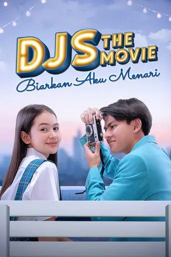 DJS The Movie: Biarkan Aku Menari (2022)