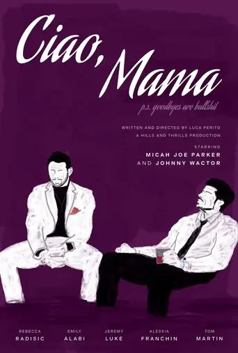 Ciao, Mama (2025)