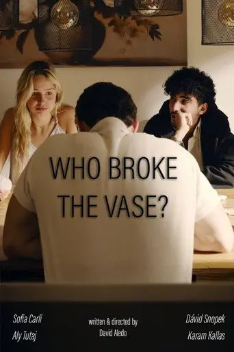 Who broke the vase? (2026)