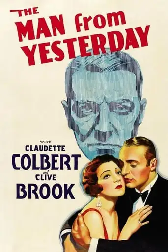The Man From Yesterday (1932)