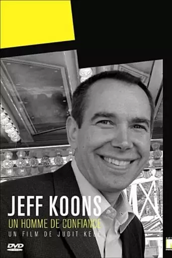 Jeff Koons, Un Homme De Confiance (2003)