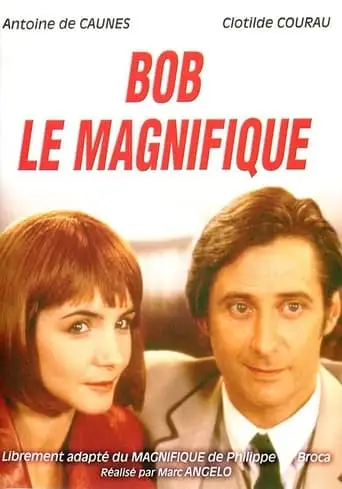 Bob Le Magnifique (1998)