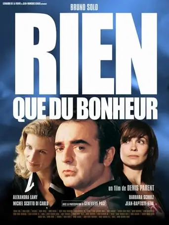 Rien Que Du Bonheur (2003)