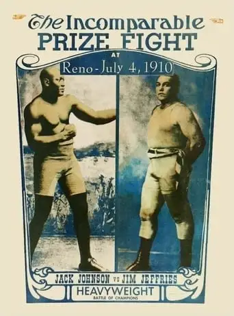 Jeffries-Johnson World's Championship Boxing Contest, Held At Reno, Nevada, July 4, 1910 (1910)