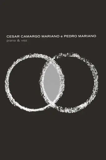 Cesar Camargo Mariano e Pedro Mariano - Piano & Voz (2004)