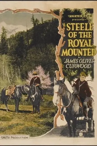Steele of the Royal Mounted (1925)