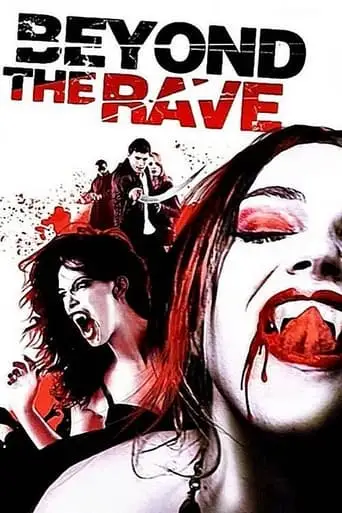 Beyond The Rave (2008)