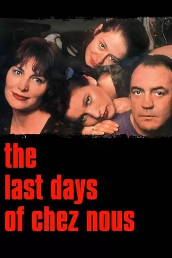 The Last Days Of Chez Nous (1992)