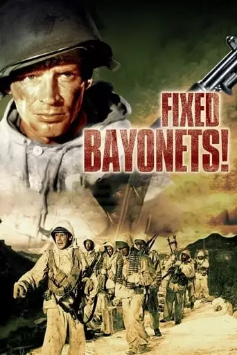 Fixed Bayonets! (1951)